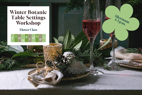 Get Crafty: December 5, 2026 - Winter Botanic Table Settings - 1 p.m. 