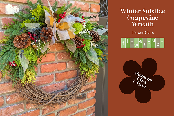 December 12, 2026 - Winter Solstice Grapevine Wreath - 1 p.m. Class